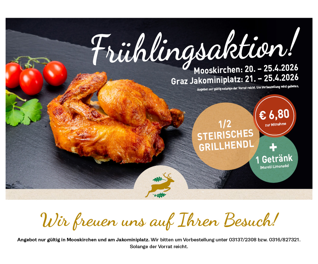 Frühlingsaktion2026_Grillhendl_Web_ Frühlingsaktion: 1/2 Grillhendl + 1 Murelli Limunade um 6,80 Euro. 20. - 25. April 2026 bei Draxler Geflügel in Mooskirchen und am Jakominiplatz