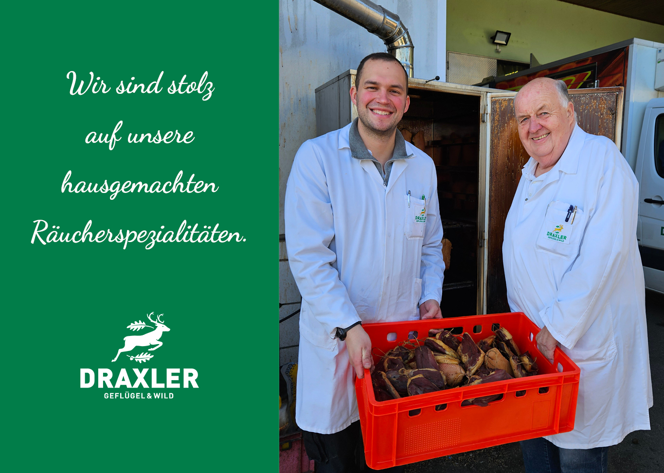 Wir sind stolz auf unsere hausgemachten Räucherspezialitäten_Draxler Draxler Geflügel-Wild: Wir sind stolz auf unsere hausgemachten Räucherspezialitäten: